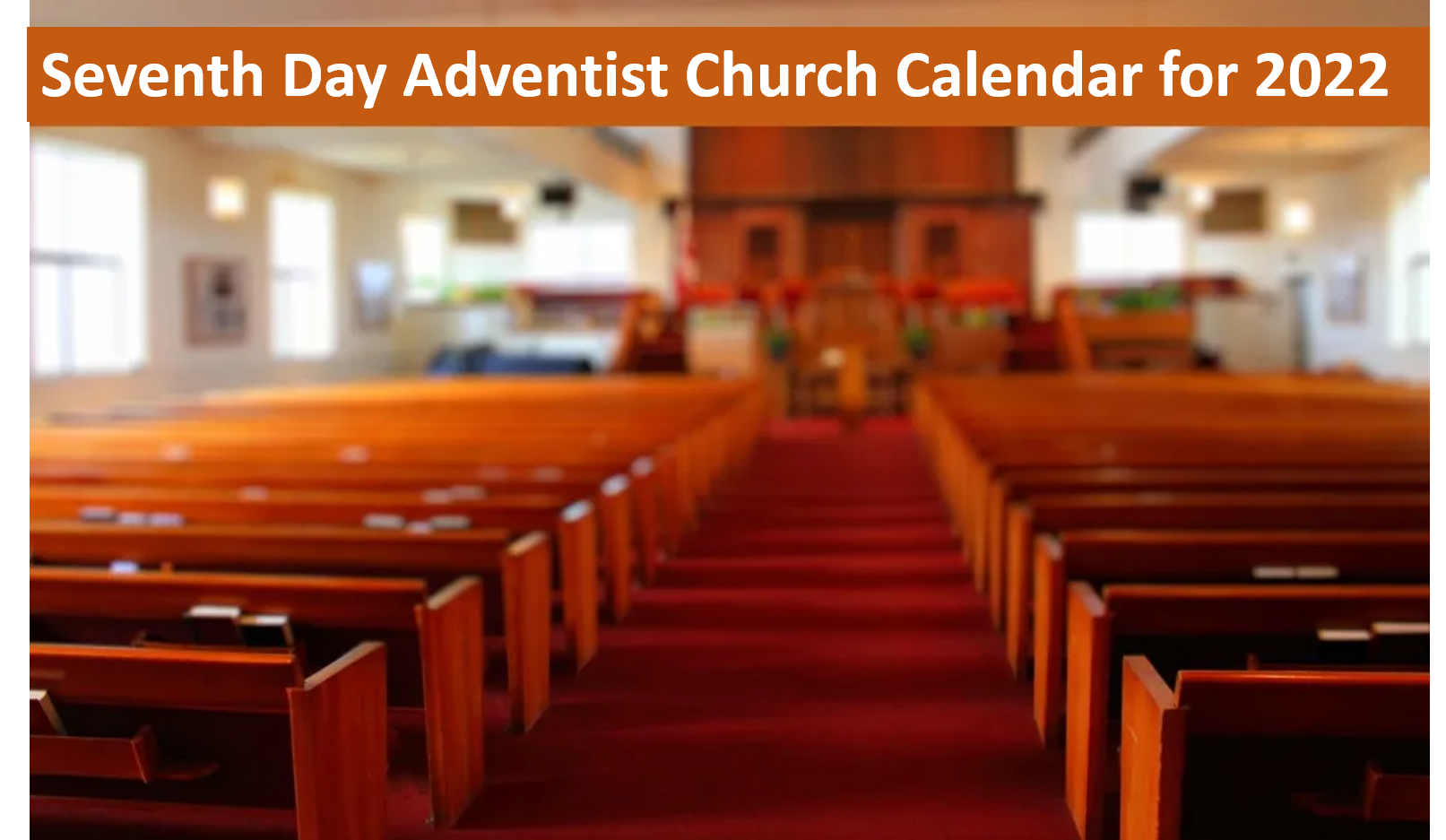 Seventh Day Adventist Church Offering Schedule 2022 Illinois Seventh Day Adventist Church Calendar For 2022 (Details)