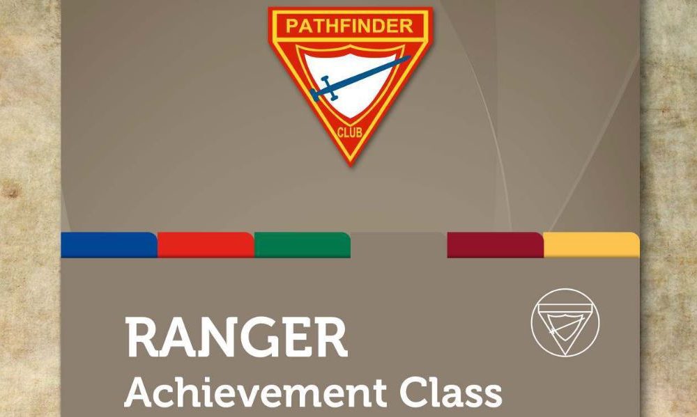 Pathfinder Club: Ranger Achievement Class - Curriculum Requirement ...