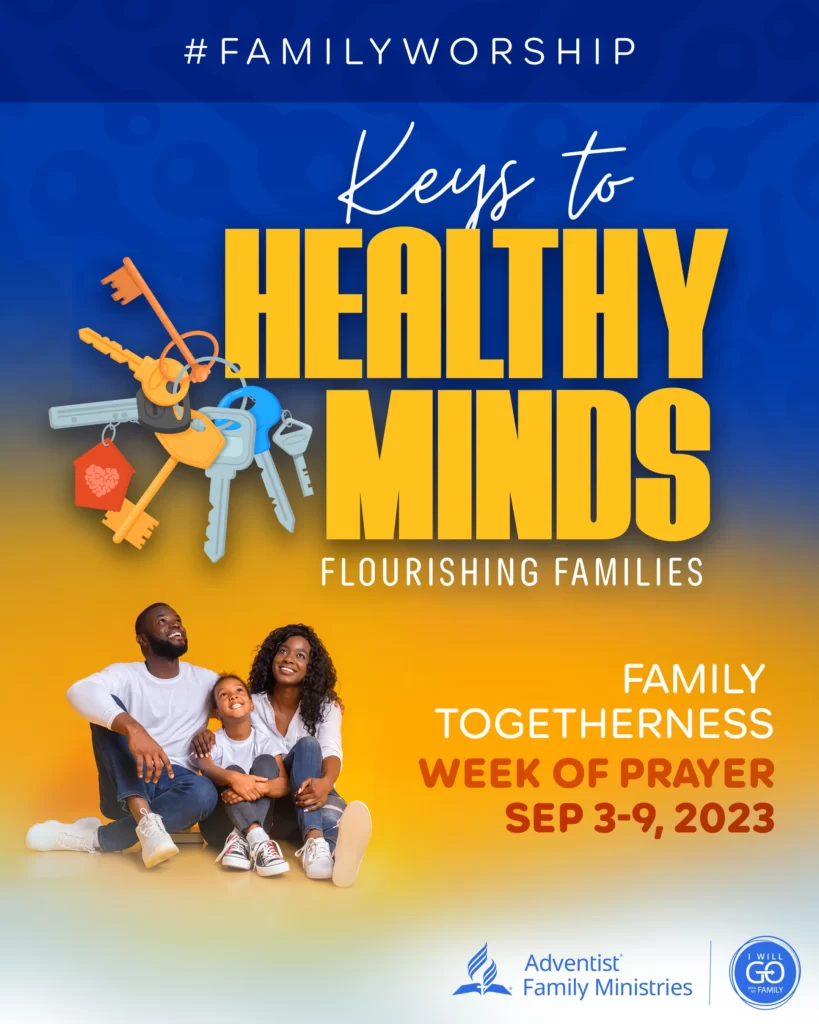 Family Togetherness Week of Prayer